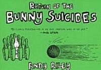 The Return of the Bunny Suicides (Paperback)