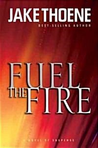 Fuel The Fire (Paperback)