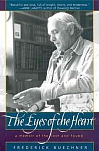 The Eyes of the Heart: A Memoir of the Lost and Found (Paperback)