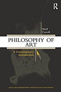 Philosophy of Art : A Contemporary Introduction (Paperback)