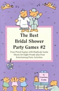 The Best Bridal Shower Party Games & Activities #2 (Paperback)