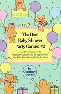 The Best Baby Shower Party Games & Activities #2 (Paperback)