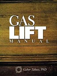Gas Lift (Hardcover)