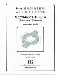 Pro/mechanica Tutorial Wildfire 2.0 (Paperback)