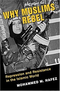 Why Muslims Rebel (Paperback)