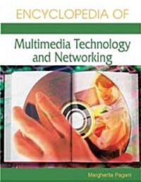 Encyclopedia of Multimedia Technology and Networking (Hardcover)