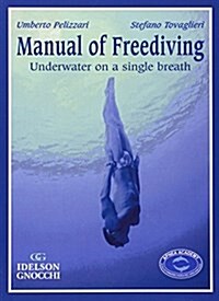 Manual Of Freediving (Paperback, Revised, Updated)