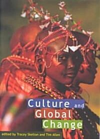 Culture and Global Change (Paperback)