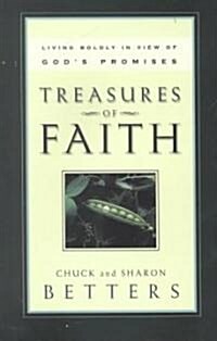 Treasures of Faith: Living Boldly in View of Gods Promises (Paperback)