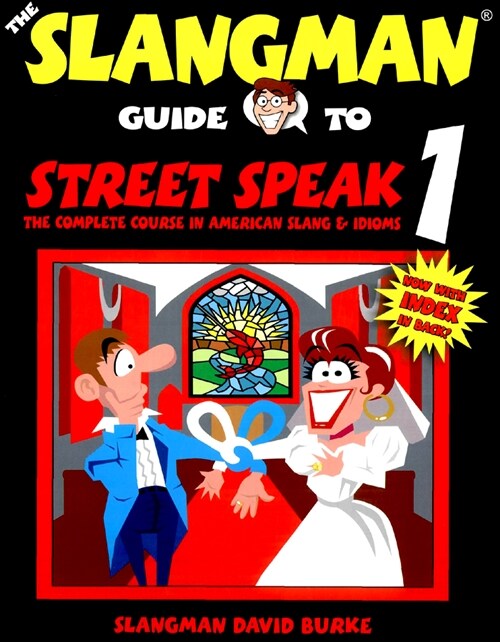 [중고] The Slangman Guide to Street Speak 1: The Complete Course in American Slang & Idioms (Paperback)