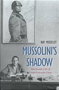 Mussolinis Shadow (Hardcover)