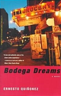 Bodega Dreams (Paperback)