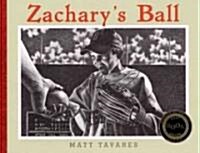 Zacharys Ball (School & Library)