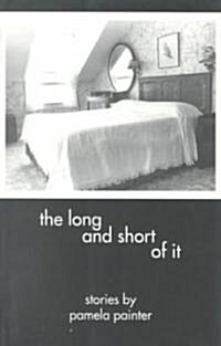 The Long and Short of It (Paperback)