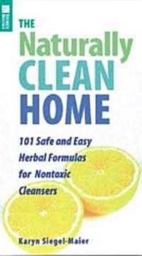 The Naturally Clean Home (Paperback)