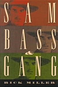 Sam Bass and Gang (Hardcover)