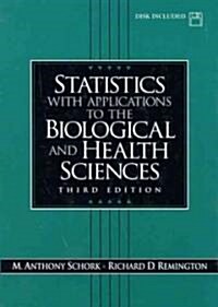 Statistics With Applications to the Biological and Health Sciences (Hardcover, CD-ROM, 3rd)