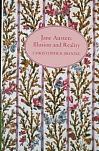 Jane Austen: Illusion and Reality (Hardcover, Thumb Indexed)