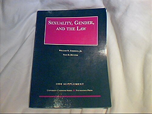 Sexuality Gender, and the Law (Paperback)