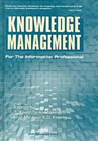 [중고] Knowledge Management for the Information Professional (Hardcover)