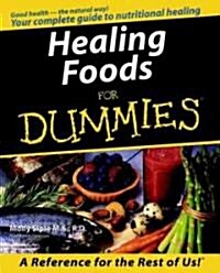 Healing Foods for Dummies (Paperback)