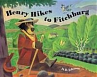 Henry Hikes to Fitchburg (Hardcover)