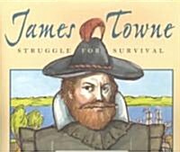 James Towne: Struggle for Survival (Hardcover)