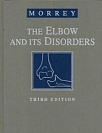 The Elbow and Its Disorders (Hardcover, 3rd, Subsequent)