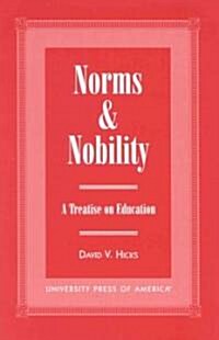 Norms and Nobility: A Treatise on Education (Paperback)