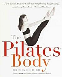 [중고] The Pilates Body (Paperback)