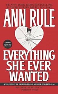 Everything She Ever Wanted (Mass Market Paperback)