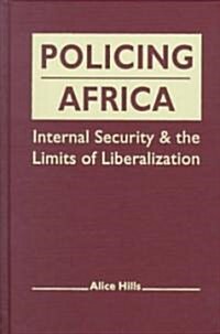 Policing Africa (Hardcover)