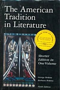 The American Tradition in Literature (Paperback, 9th)