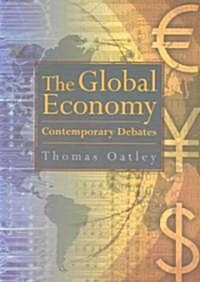 The Global Economy: Contemporary Debates (Paperback)