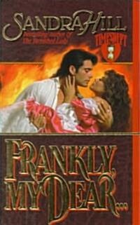 Frankly, My Dear (Paperback)