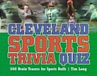 Cleveland Sports Trivia Quizbook (Paperback)
