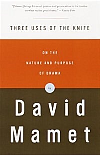 Three Uses of the Knife: On the Nature and Purpose of Drama (Paperback)