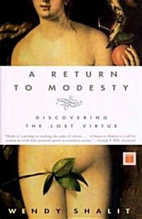 [중고] A Return to Modesty: Discovering the Lost Virtue (Paperback)