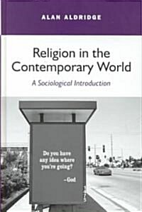 Religion in the Contemporary World (Hardcover)
