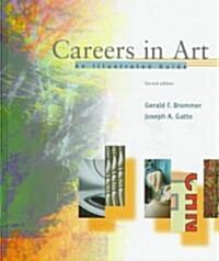 Careers in Art: An Illustrated Guide (Hardcover, 2, Revised)