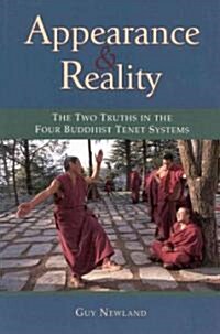 Appearance and Reality: The Two Truths in the Four Buddhist Tenet Systems (Paperback)