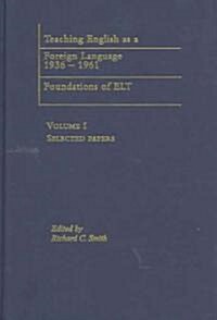 Teaching English as a Foreign Language, 1936-1961 : Foundations of ELT (Multiple-component retail product)