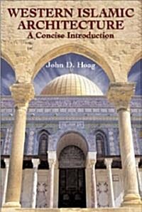 Western Islamic Architecture (Paperback)