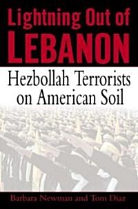 Lightning Out Of Lebanon (Hardcover)