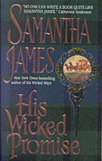 His Wicked Promise (Mass Market Paperback)
