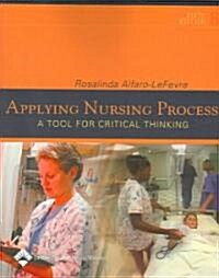 Applying Nursing Process (Paperback, 6th)