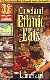 Cleveland Ethnic Eats 2005 (Paperback)