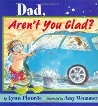 Dad, Aren't You Glad? (Hardcover)