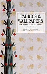 Fabrics & Wallpapers for Historic Buildings (Hardcover)