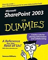 Microsoft Sharepoint 2003 for Dummies (Paperback)